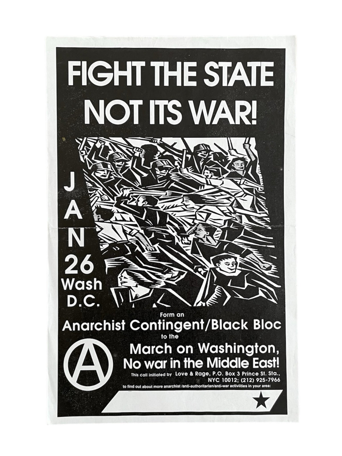 FIGHT THE STATE NOT ITS WAR! No War in the Middle East Gathering 1991